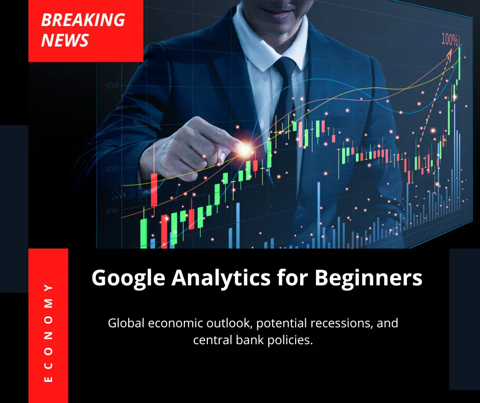 Google Analytics for Beginners Complete Guide