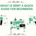 Search Engine Marketing (SEM)